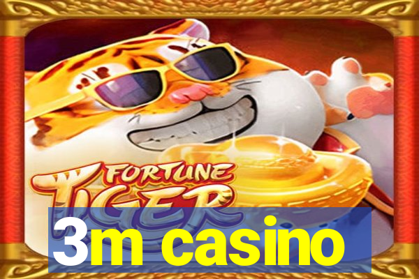 3m casino